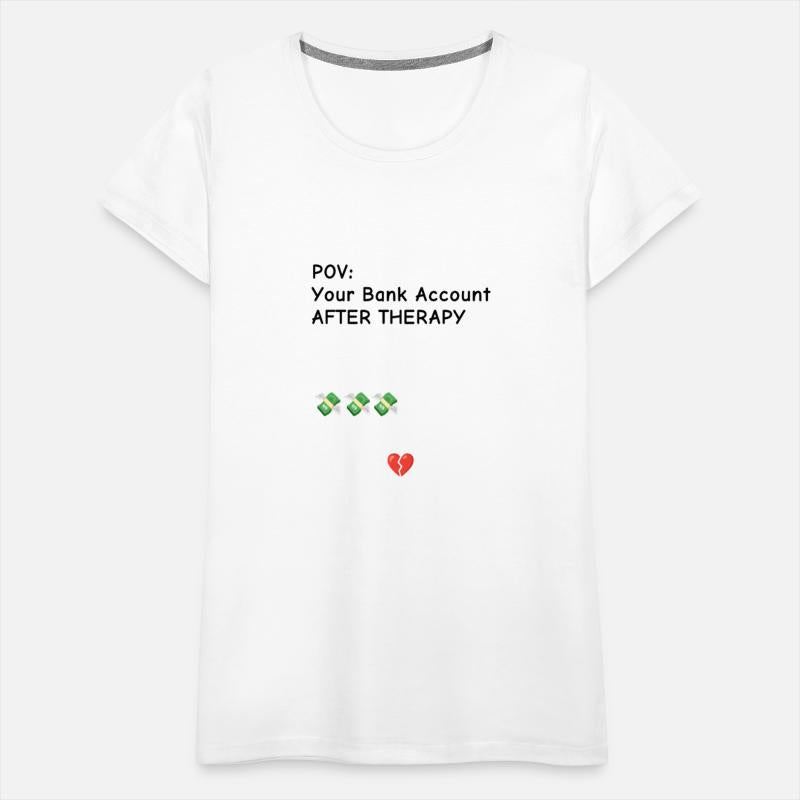 "Bank Account After Therapy" Humor Art