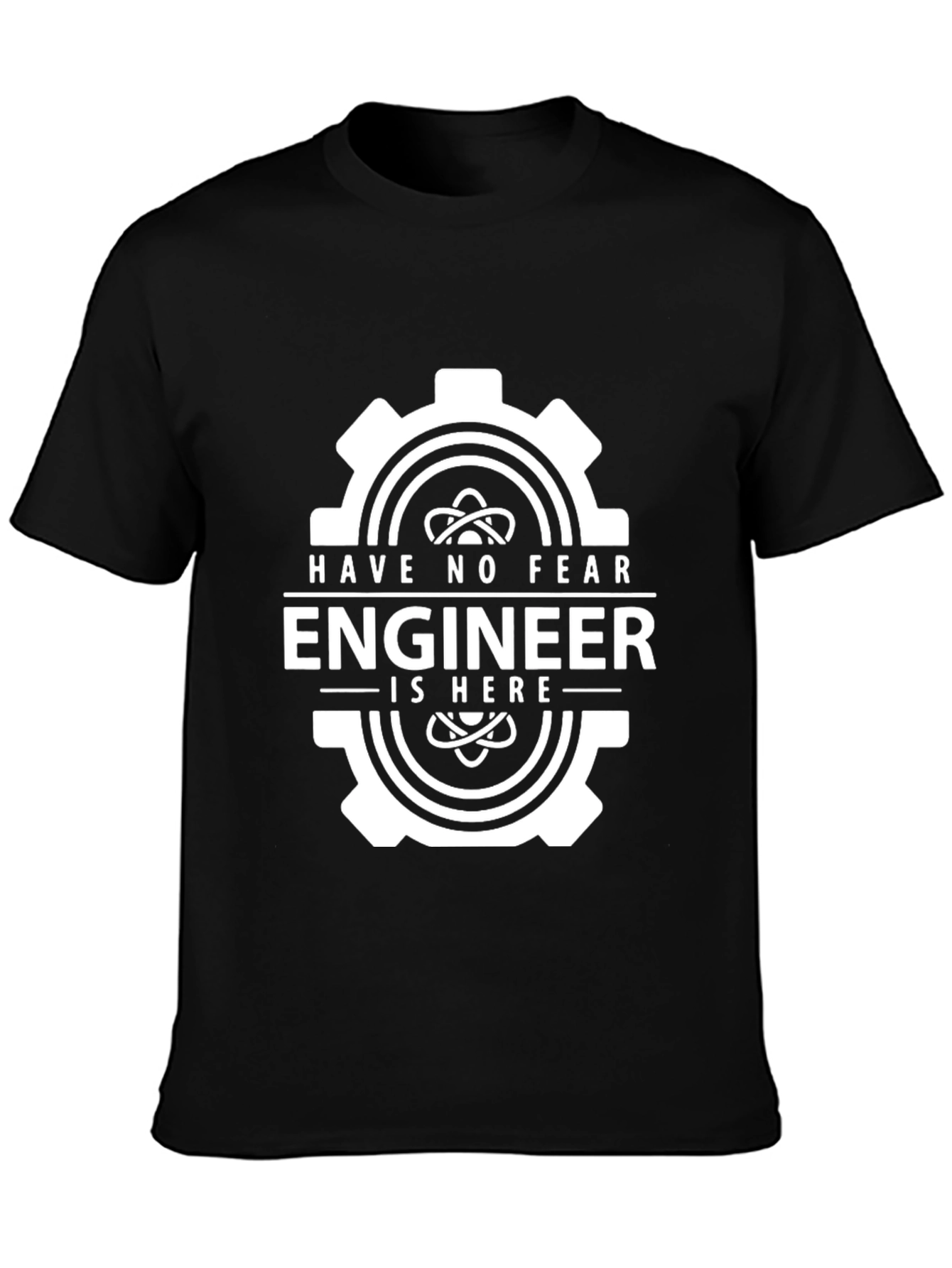 Have No Fear Engineer T-Shirt