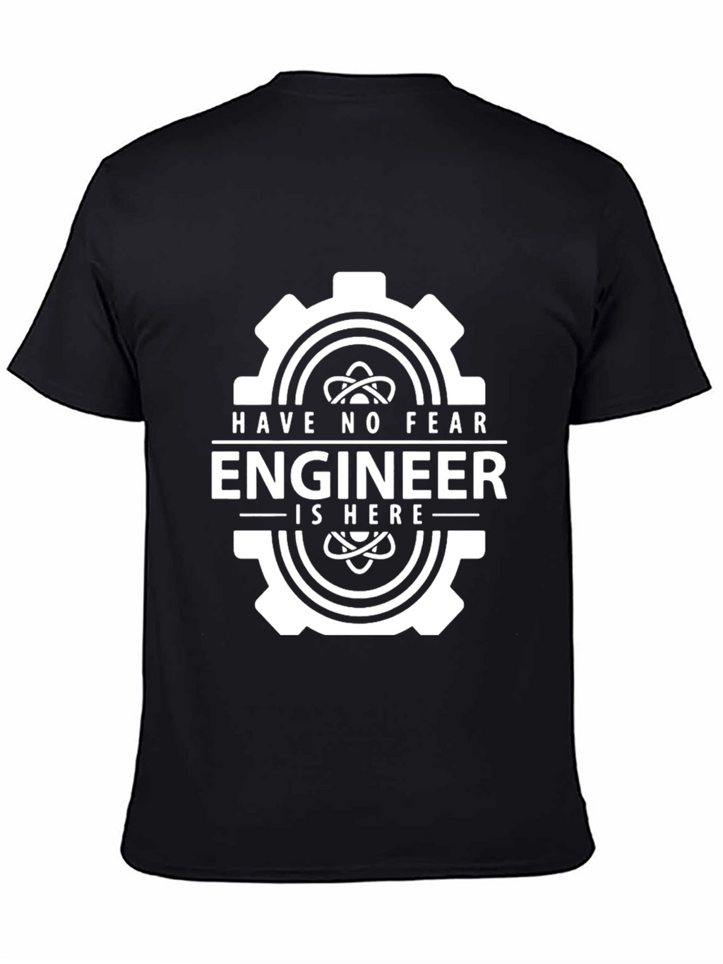 Have No Fear Engineer T-Shirt