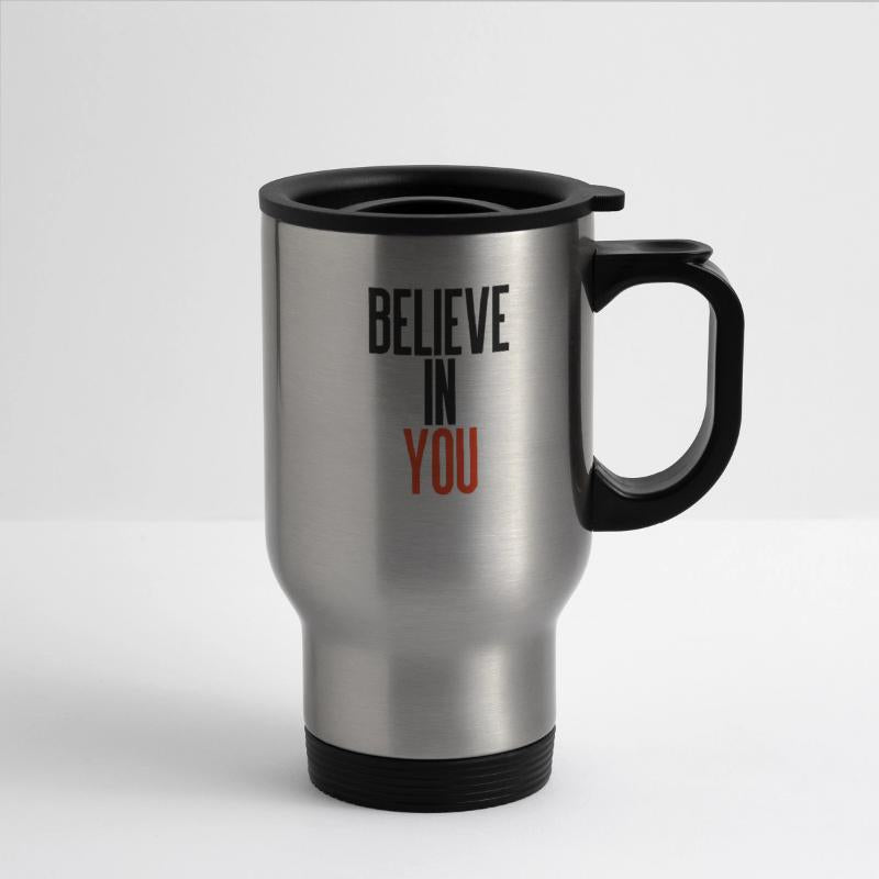Believe in you