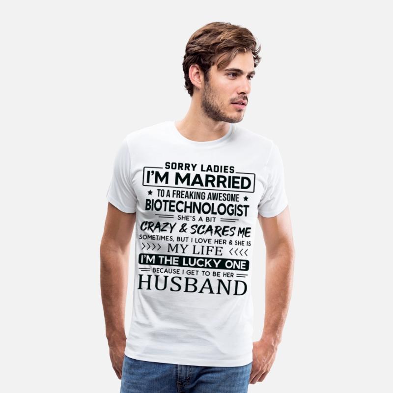 Biotechnologist Funny Saying For Husband