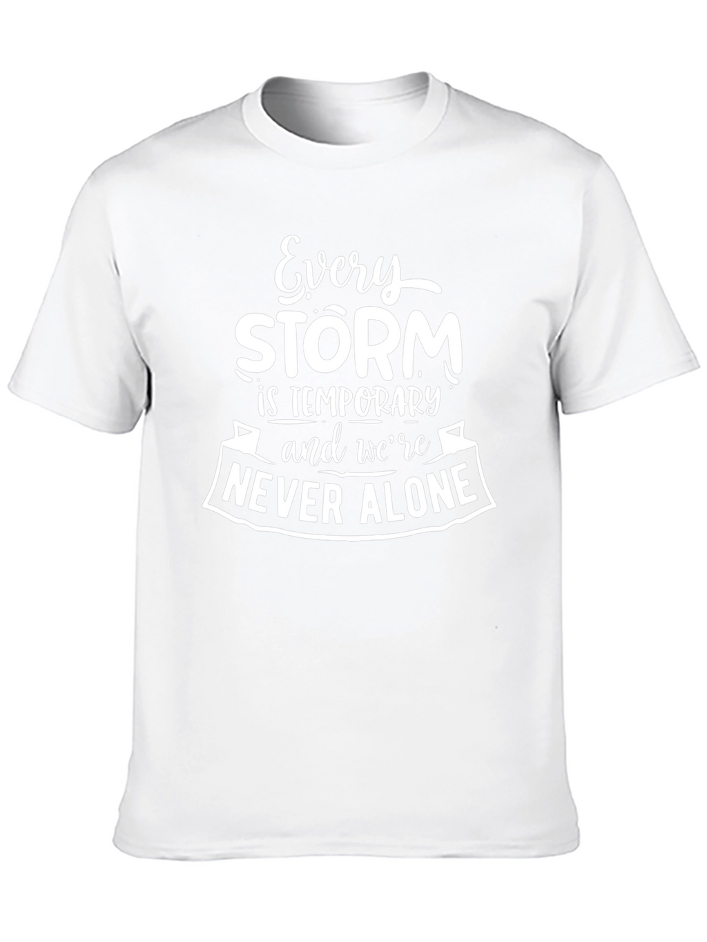 Every Storm Tee - Inspirational Graphic T-Shirt