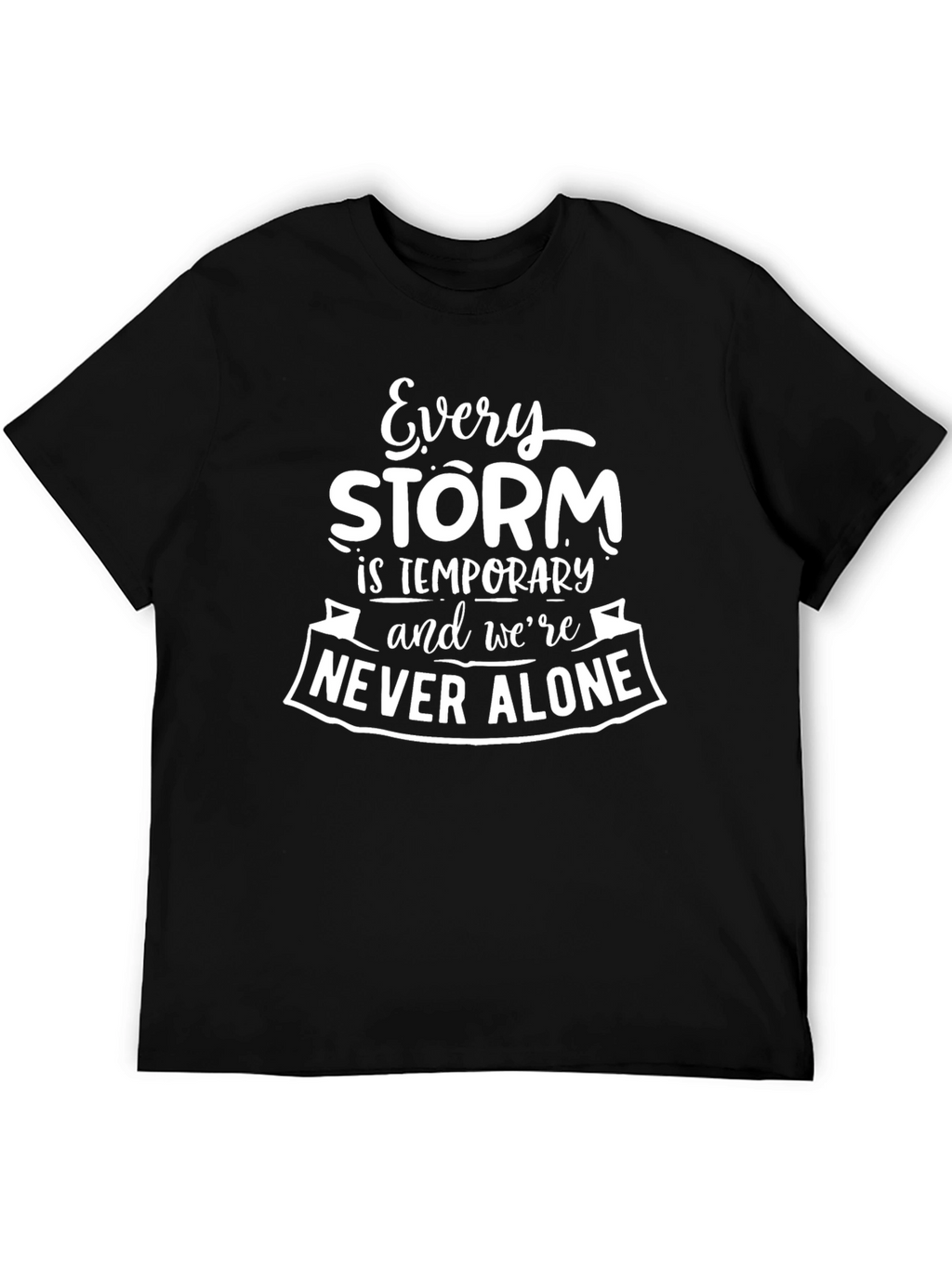 Every Storm Tee - Inspirational Graphic T-Shirt
