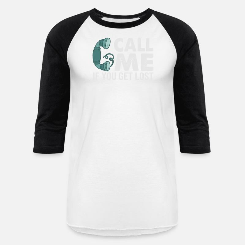 Call Me If You Get Lost - Funny Irony