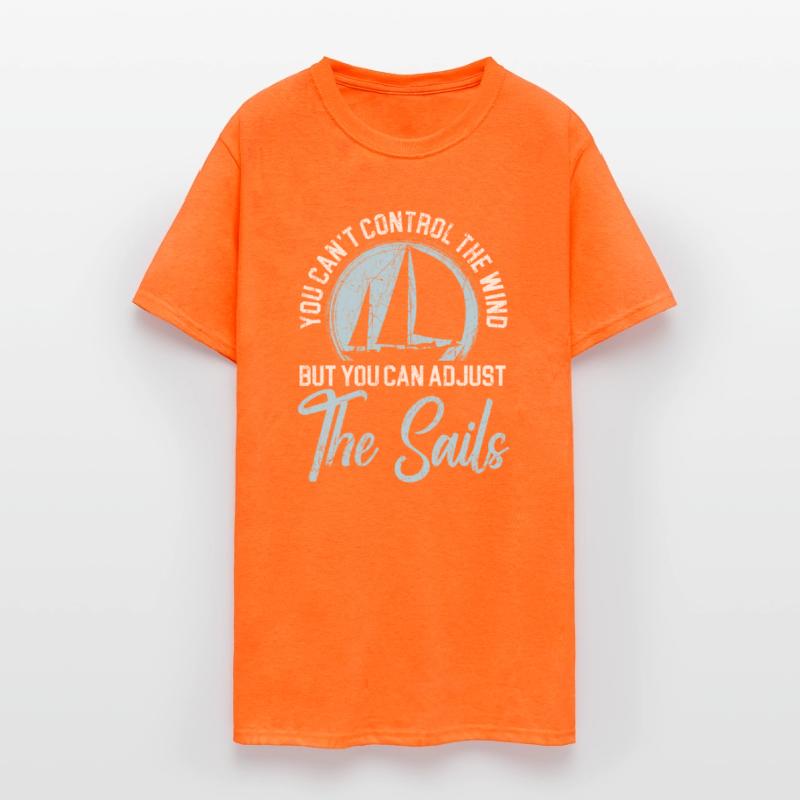 Can't Control The Wind But Can Adjust The Sails