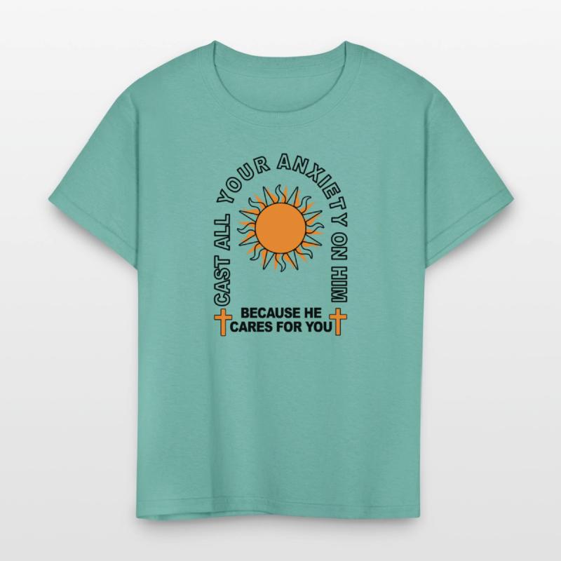 Cast All Your Anxiety On Him Because He Cares For