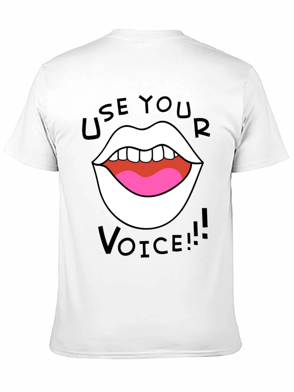 Use Your Voice T-Shirt - Bold Graphic Tee