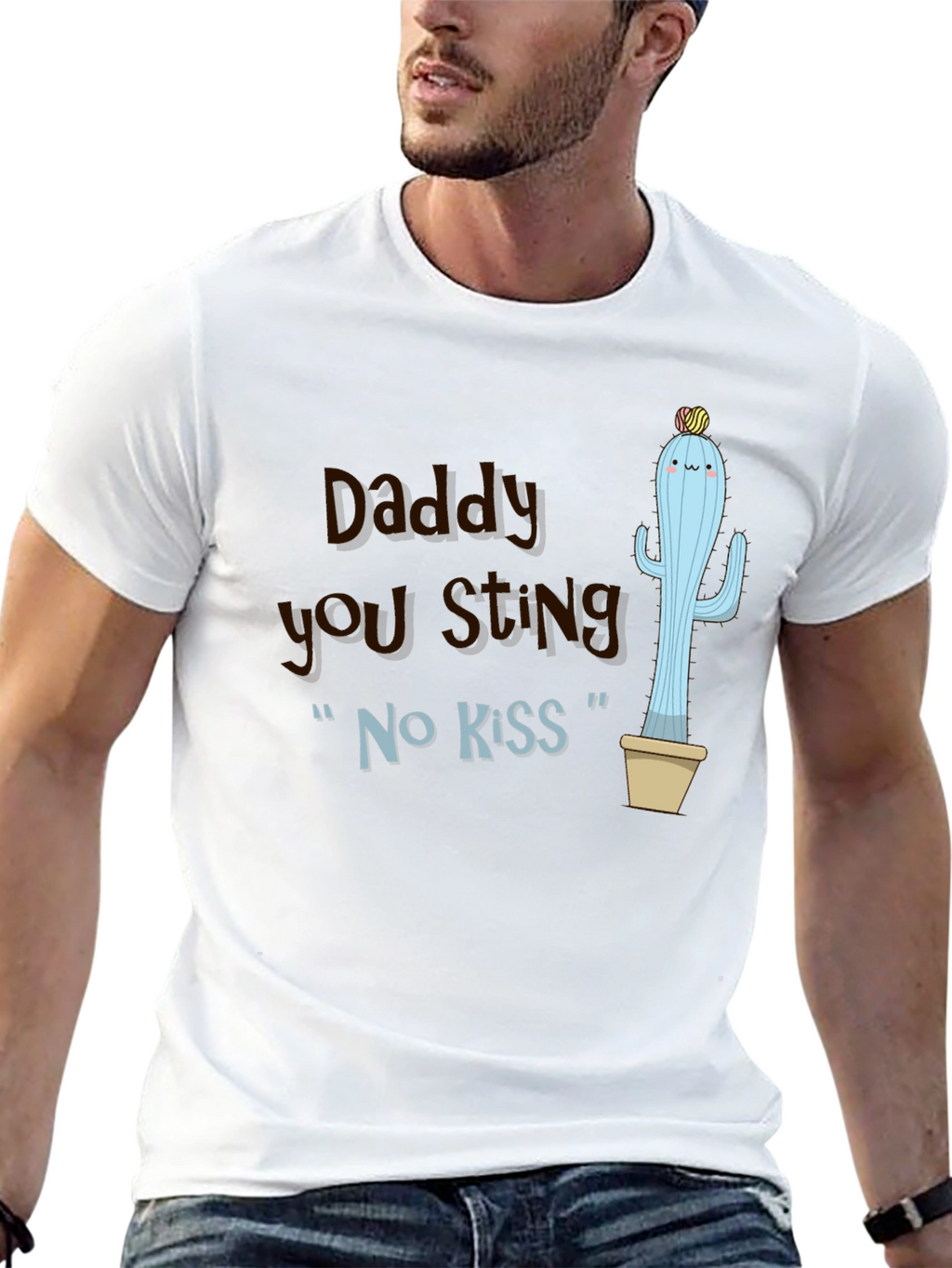 Daddy You Sting Cactus T-Shirt Novelty Humor Tee
