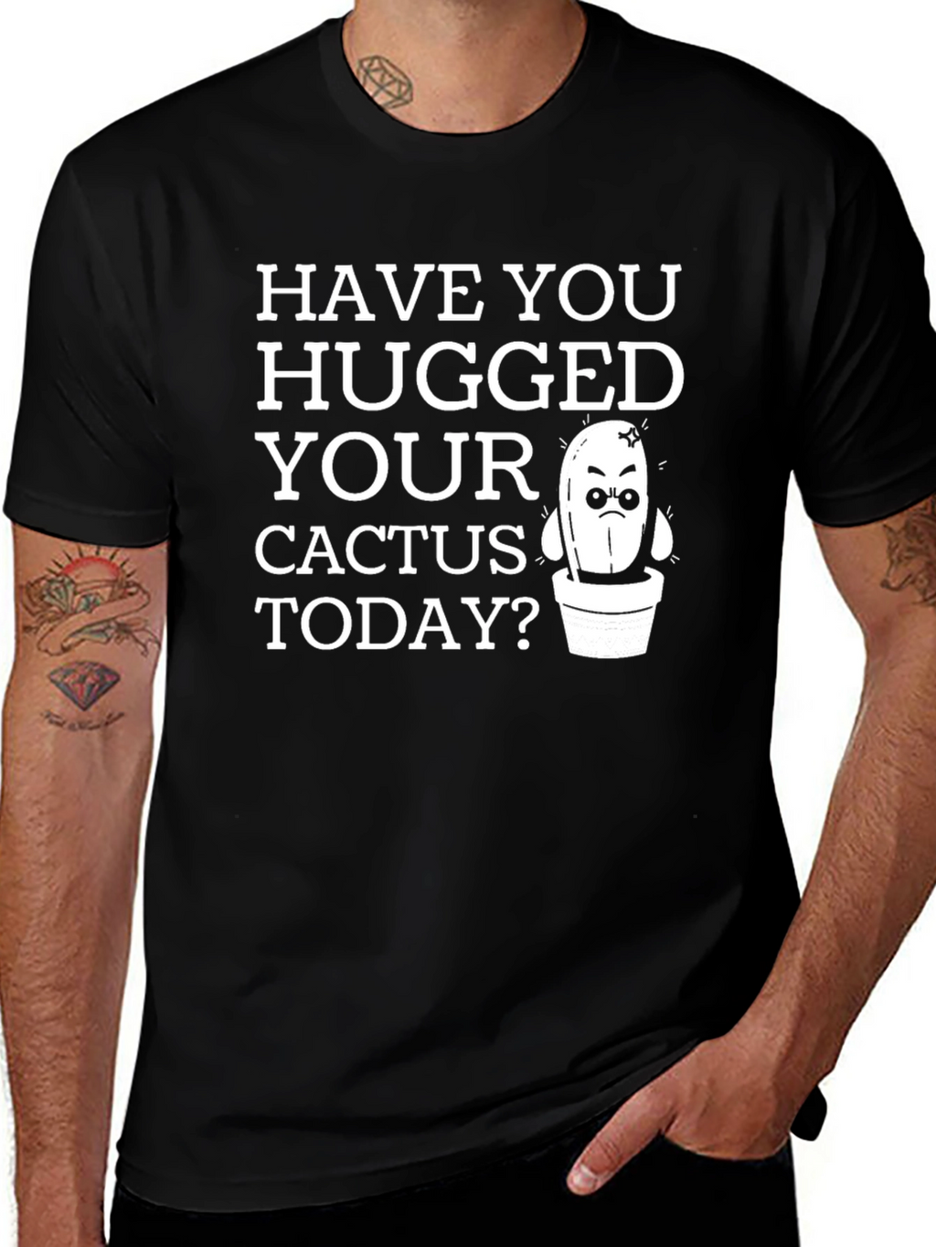 Have You Hugged Your Cactus Today T-Shirt