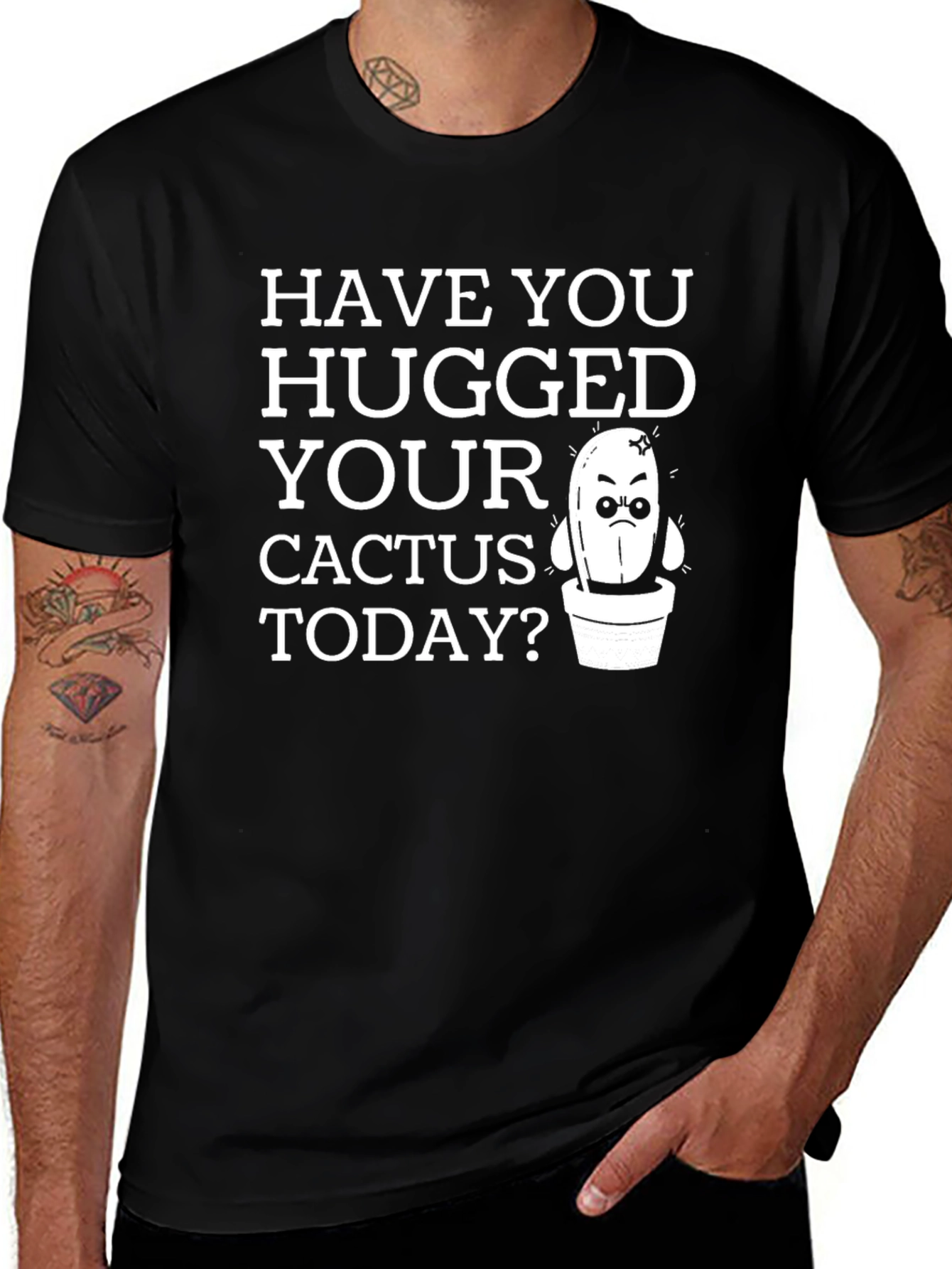 Have You Hugged Your Cactus Today T-Shirt