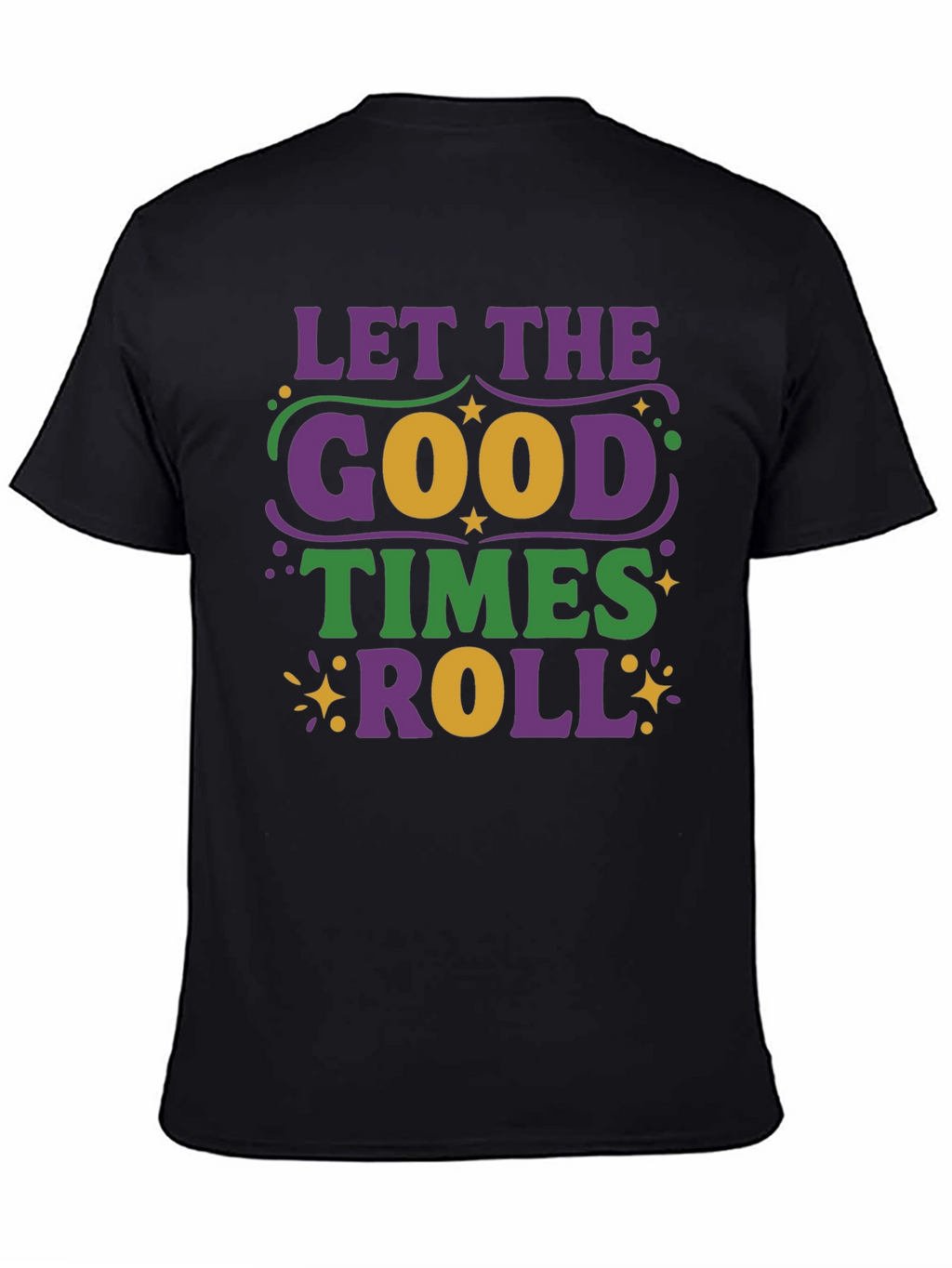 Mardi Gras T-Shirt - Let the Good Times Roll!