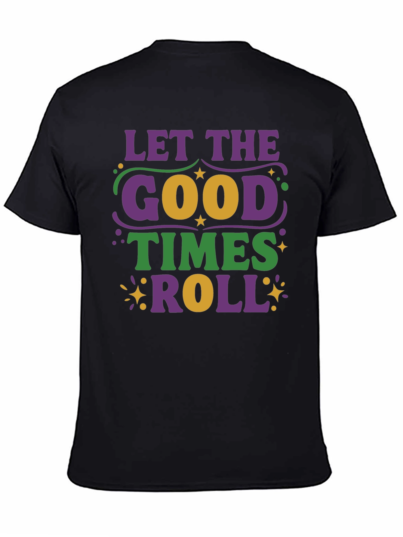 Mardi Gras T-Shirt - Let the Good Times Roll!