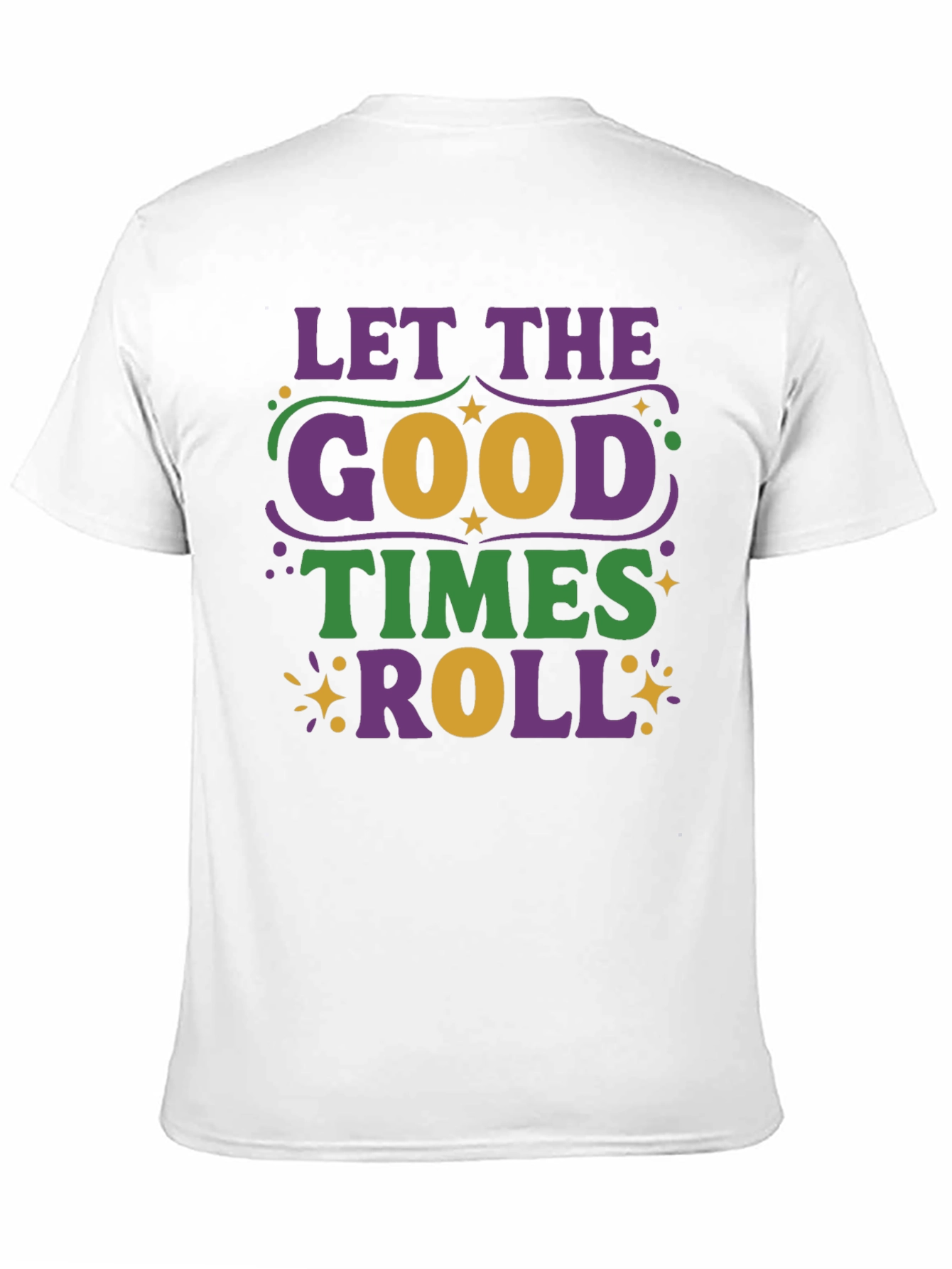 Mardi Gras T-Shirt - Let the Good Times Roll!