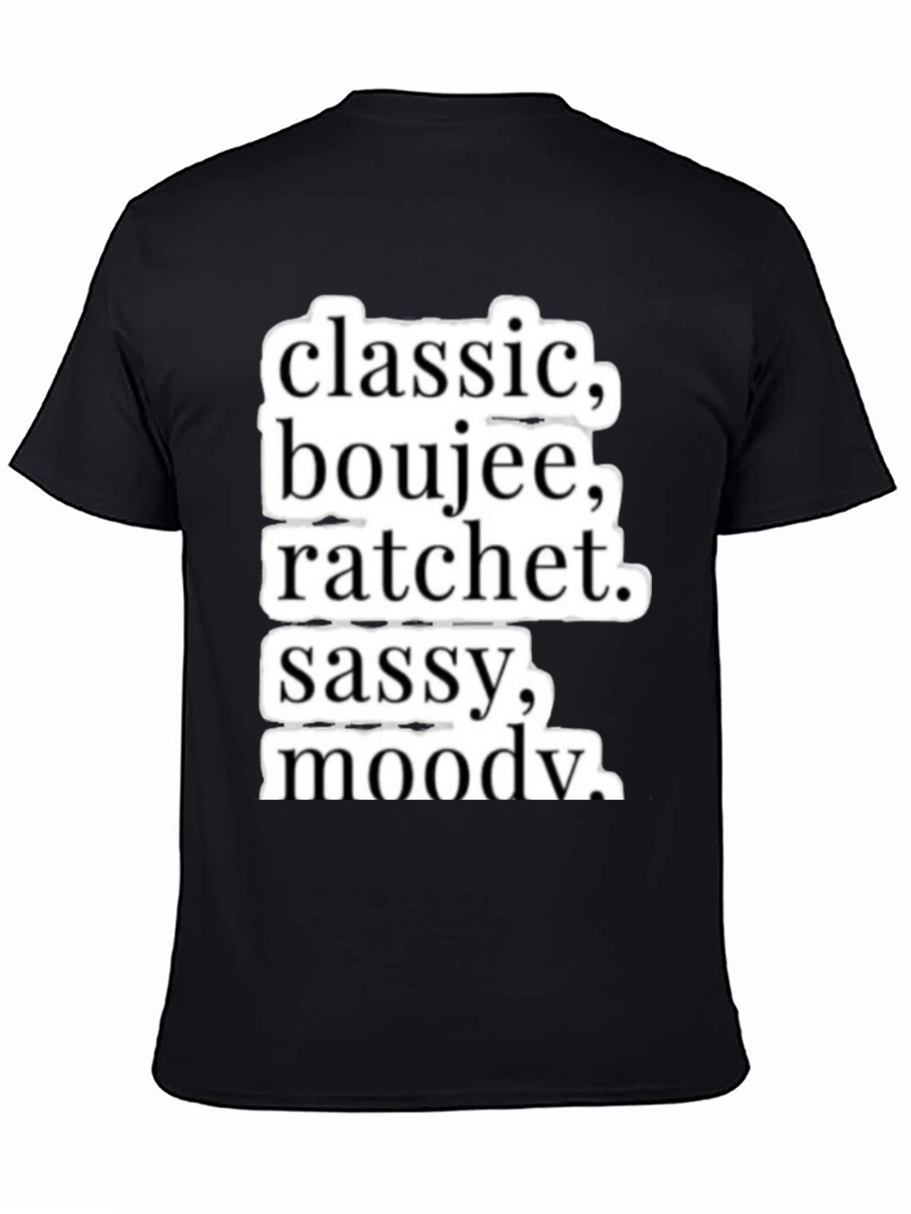 Classic Boujee Ratchet Graphic T-Shirt