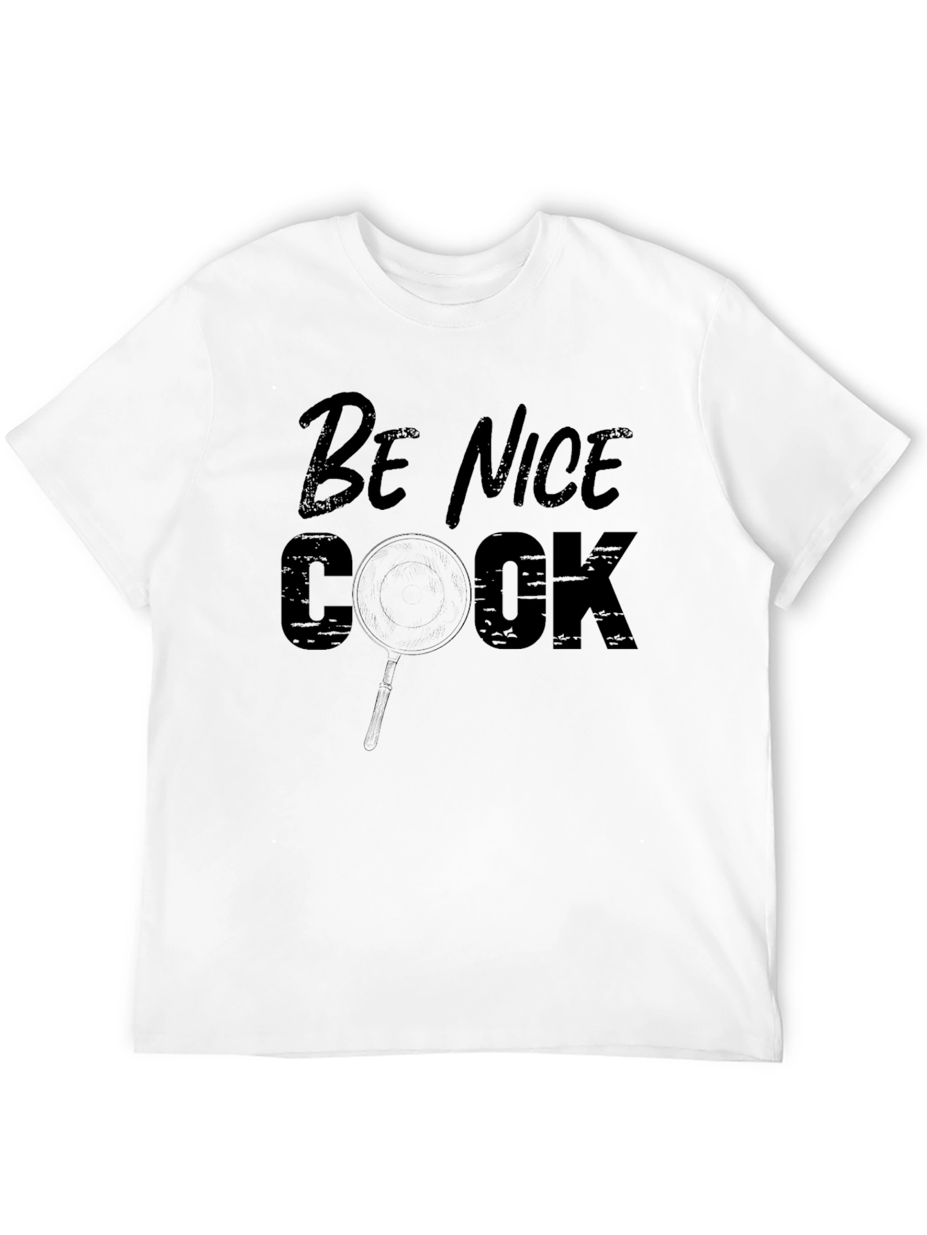 Be Nice Cook T-Shirt - Funny Chef Tee