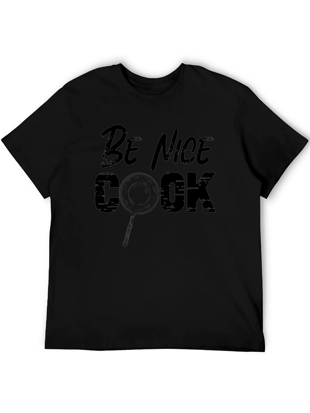 Be Nice Cook T-Shirt - Funny Chef Tee