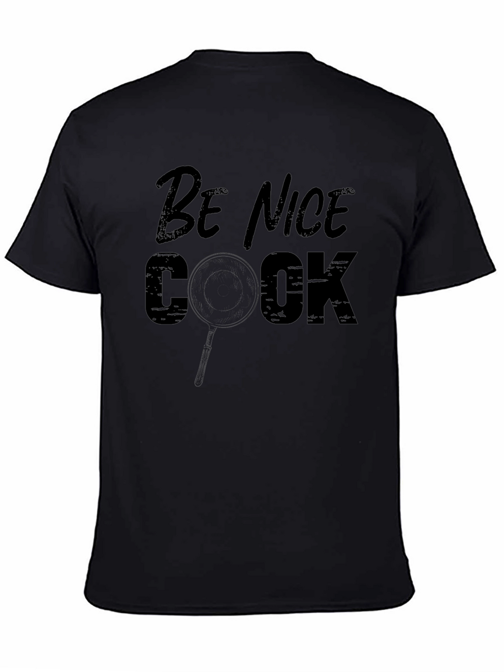 Be Nice Cook T-Shirt - Funny Chef Tee