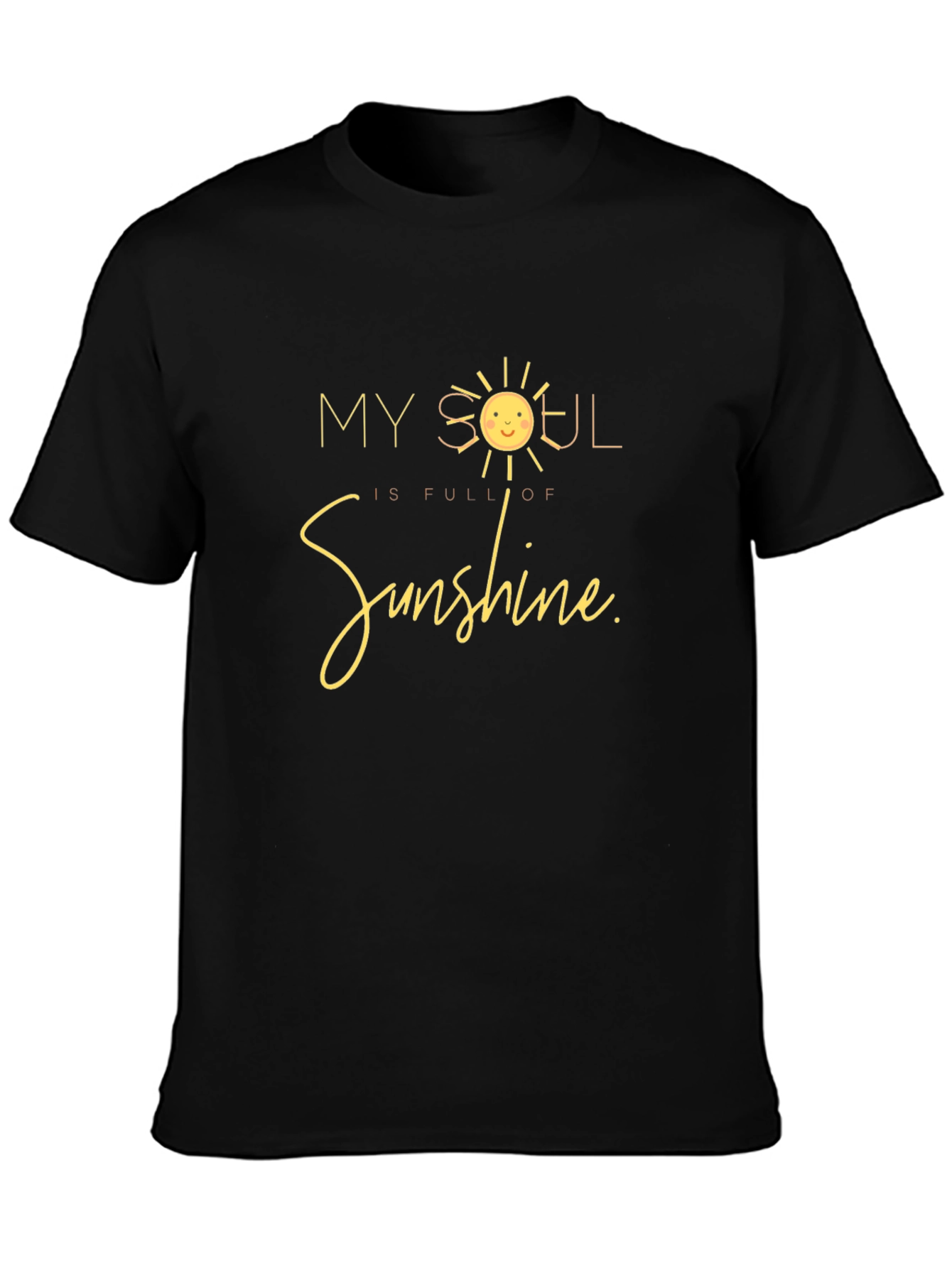 My Soul is Full of Sunshine Black T-Shirt