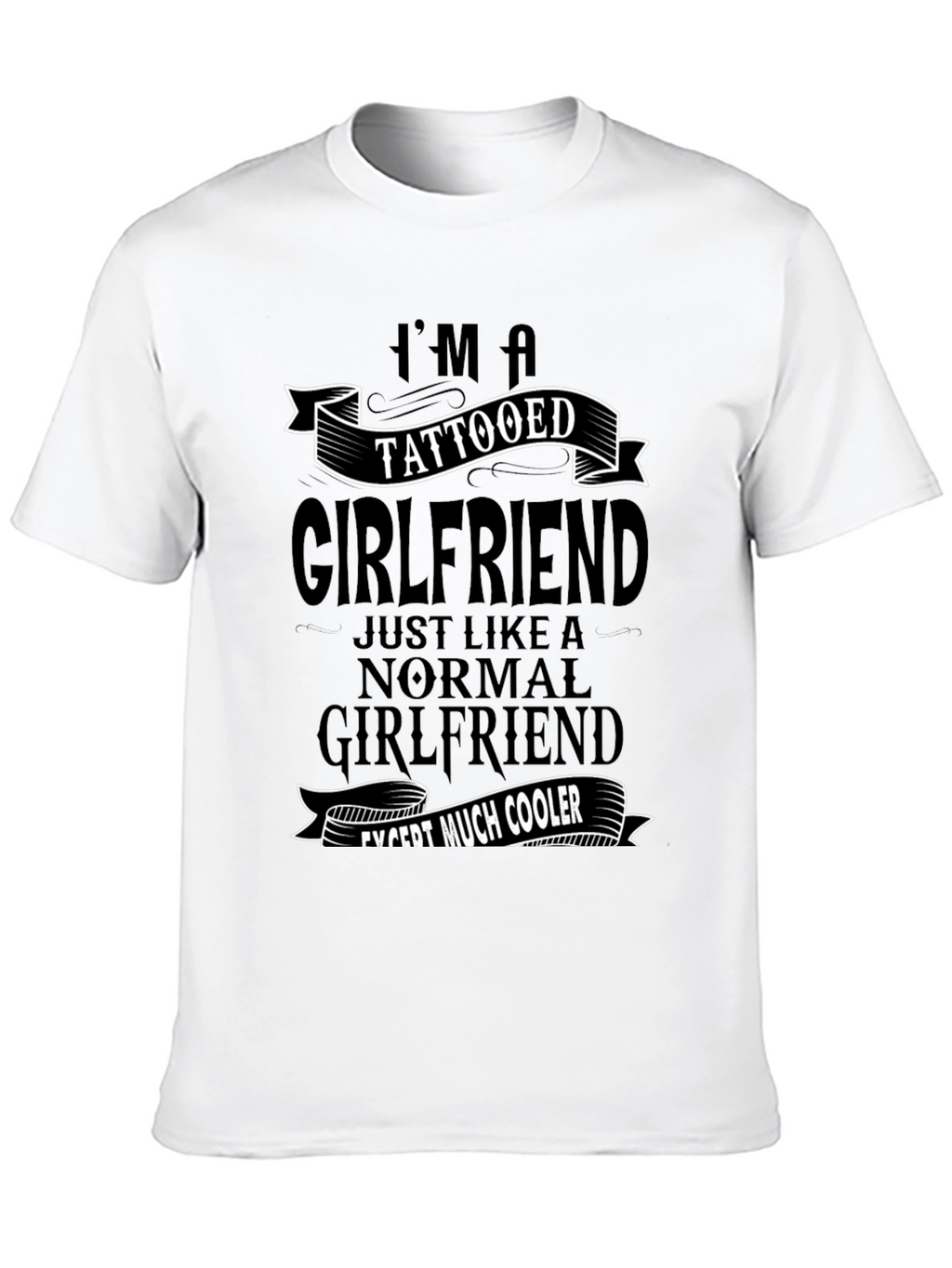 Tattooed Girlfriend Graphic T-Shirt