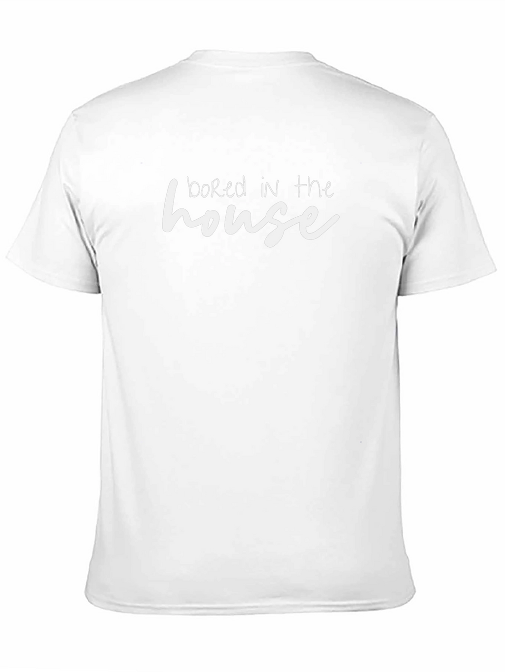 Bored In The House Graphic T-Shirt