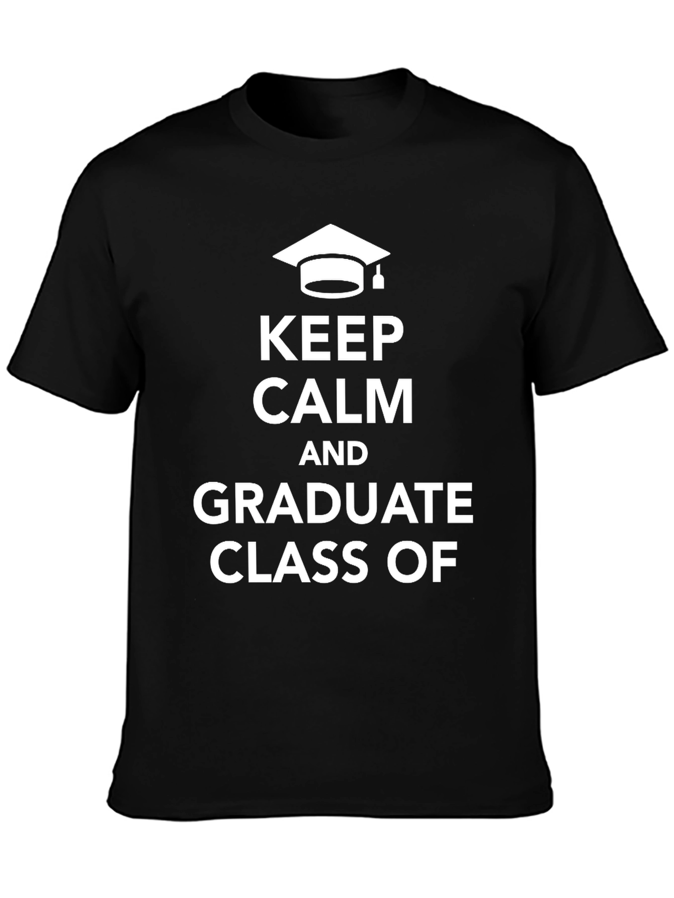 Keep Calm Graduate Class T-Shirt