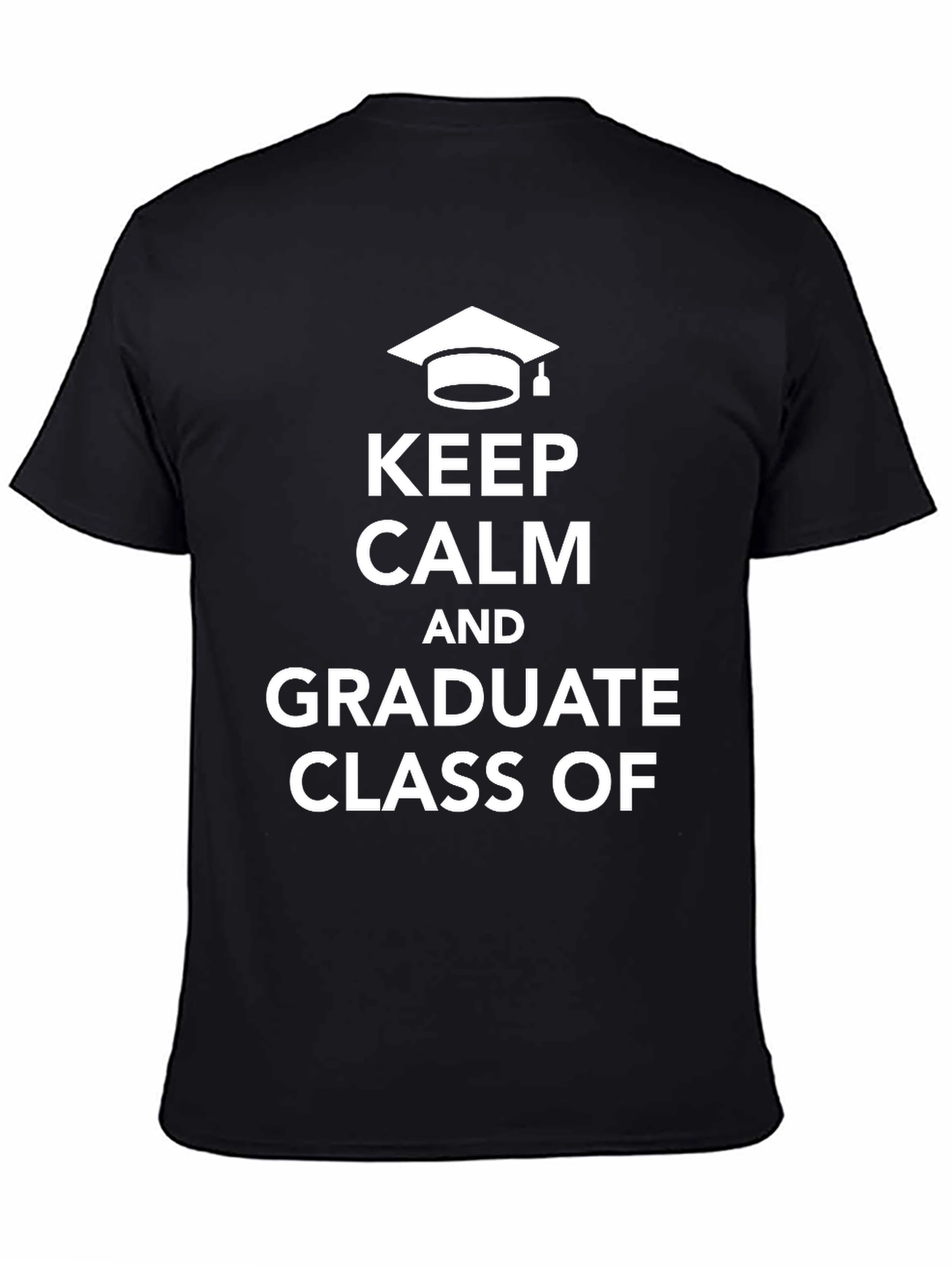 Keep Calm Graduate Class T-Shirt