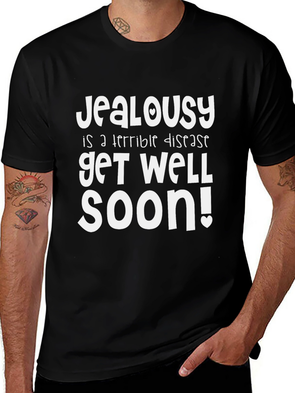 Jealousy Get Well Soon Funny Graphic T-Shirt