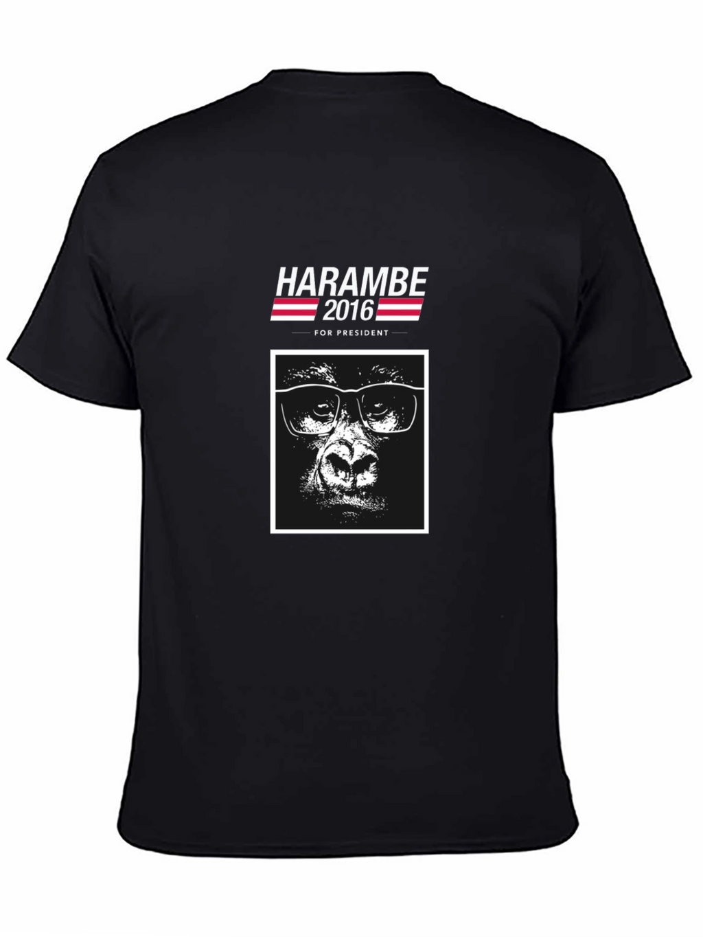 Harambe 2016 for President Black T-Shirt