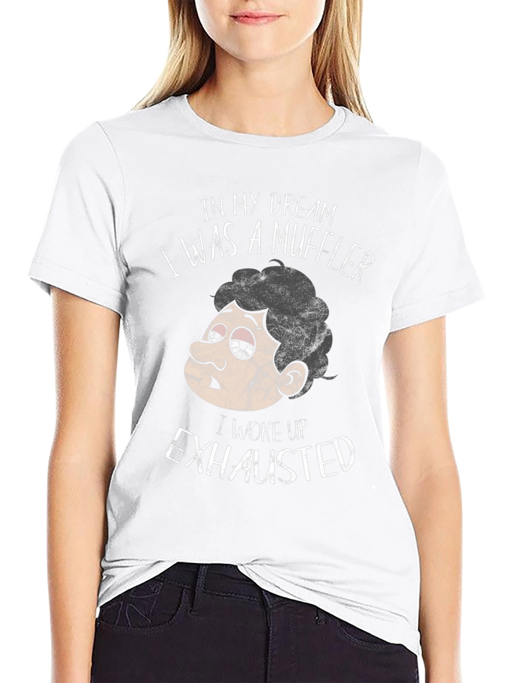 Funny Exhausted Muffler Dream T-Shirt