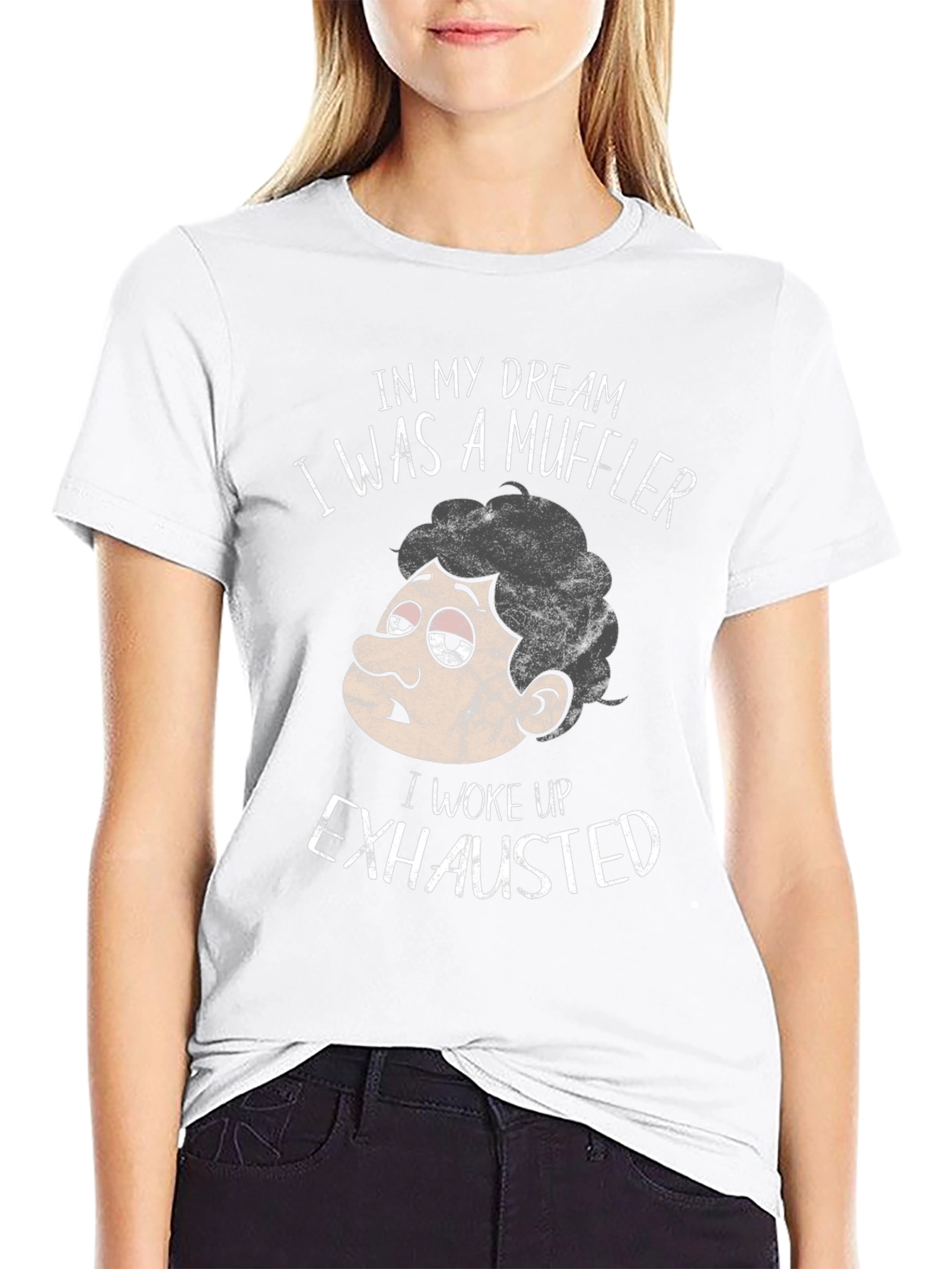 Funny Exhausted Muffler Dream T-Shirt