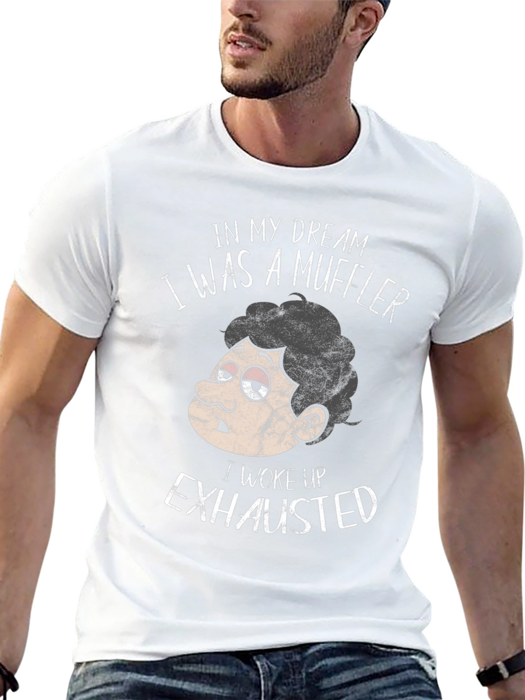 Funny Exhausted Muffler Dream T-Shirt