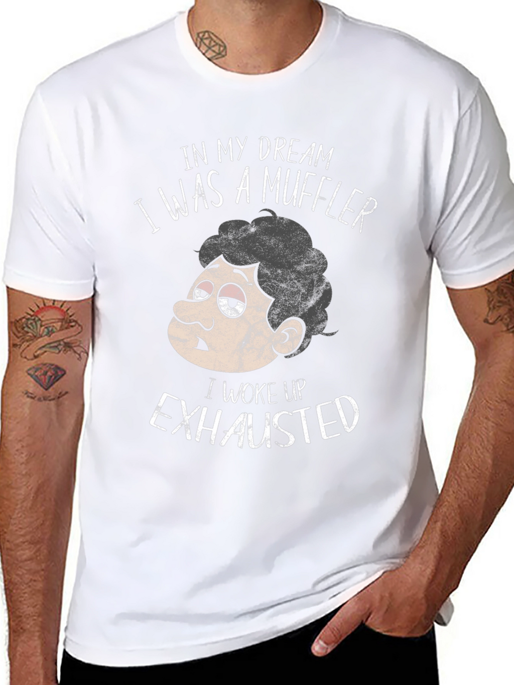 Funny Exhausted Muffler Dream T-Shirt