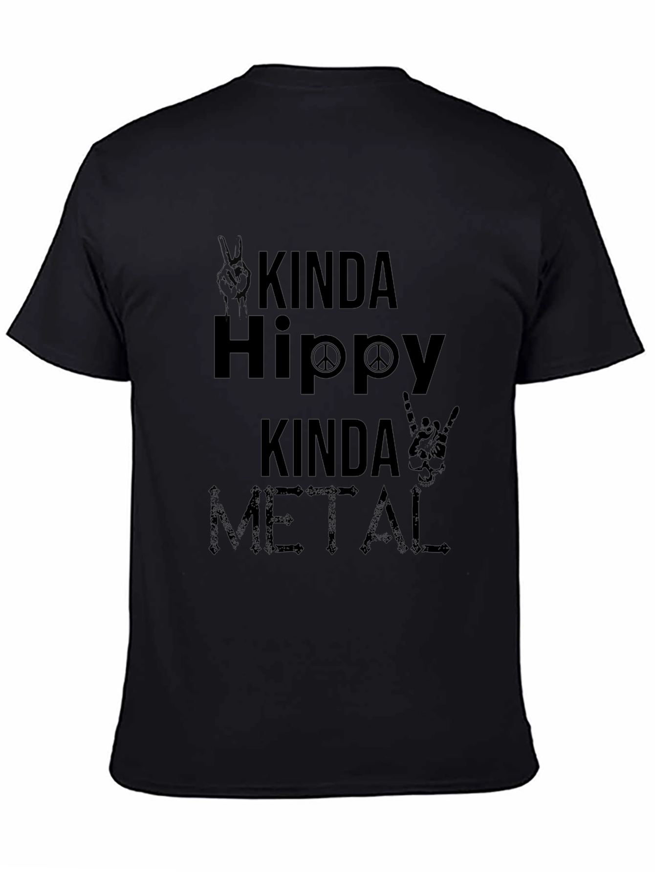 Kinda Hippy Kinda Metal Black T-Shirt