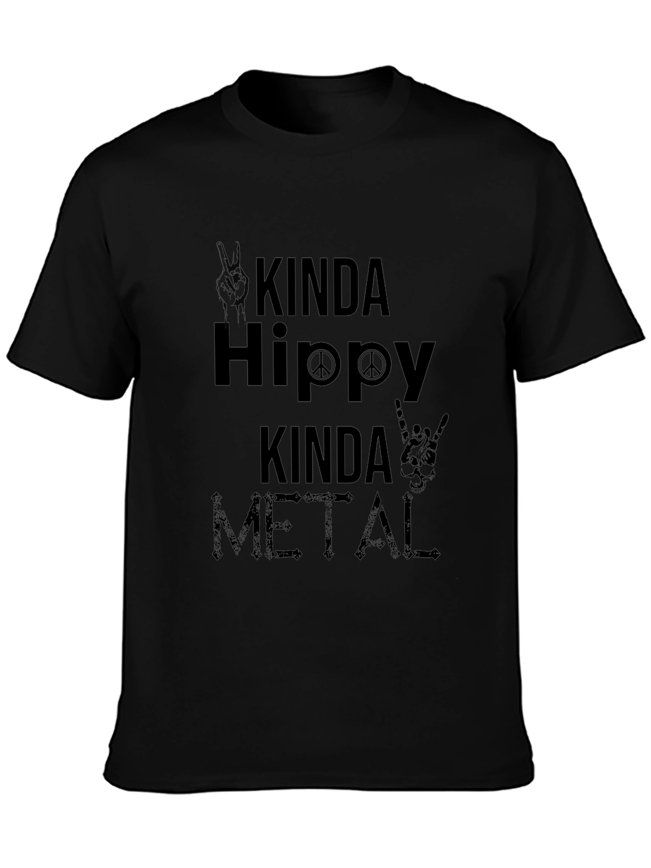 Kinda Hippy Kinda Metal Black T-Shirt
