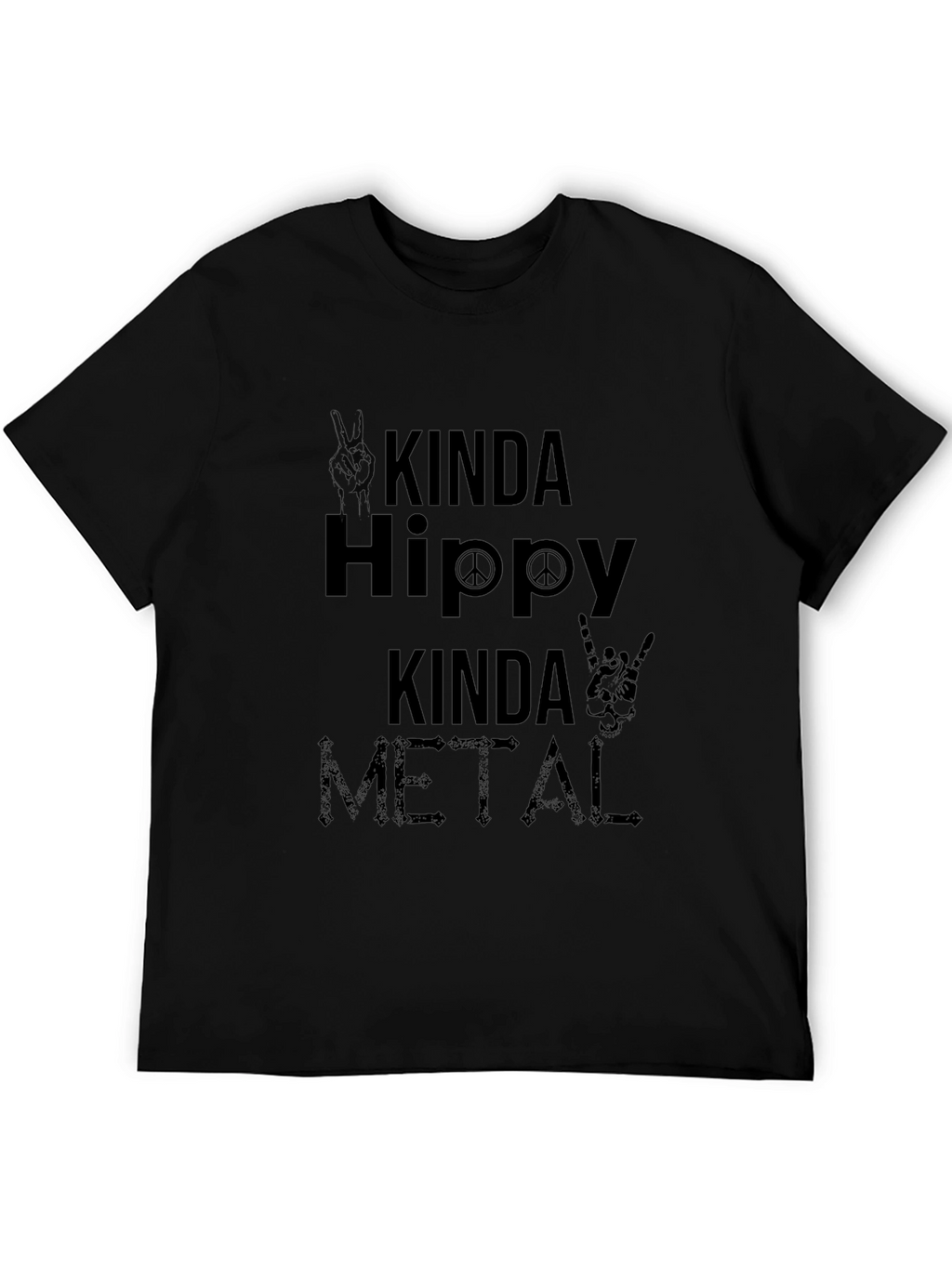Kinda Hippy Kinda Metal Black T-Shirt