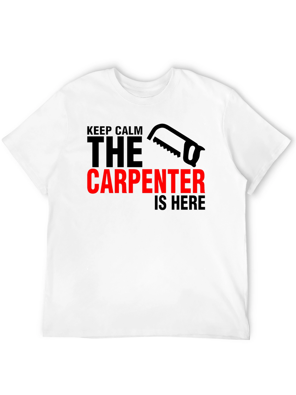 Carpenter T-Shirt - Keep Calm