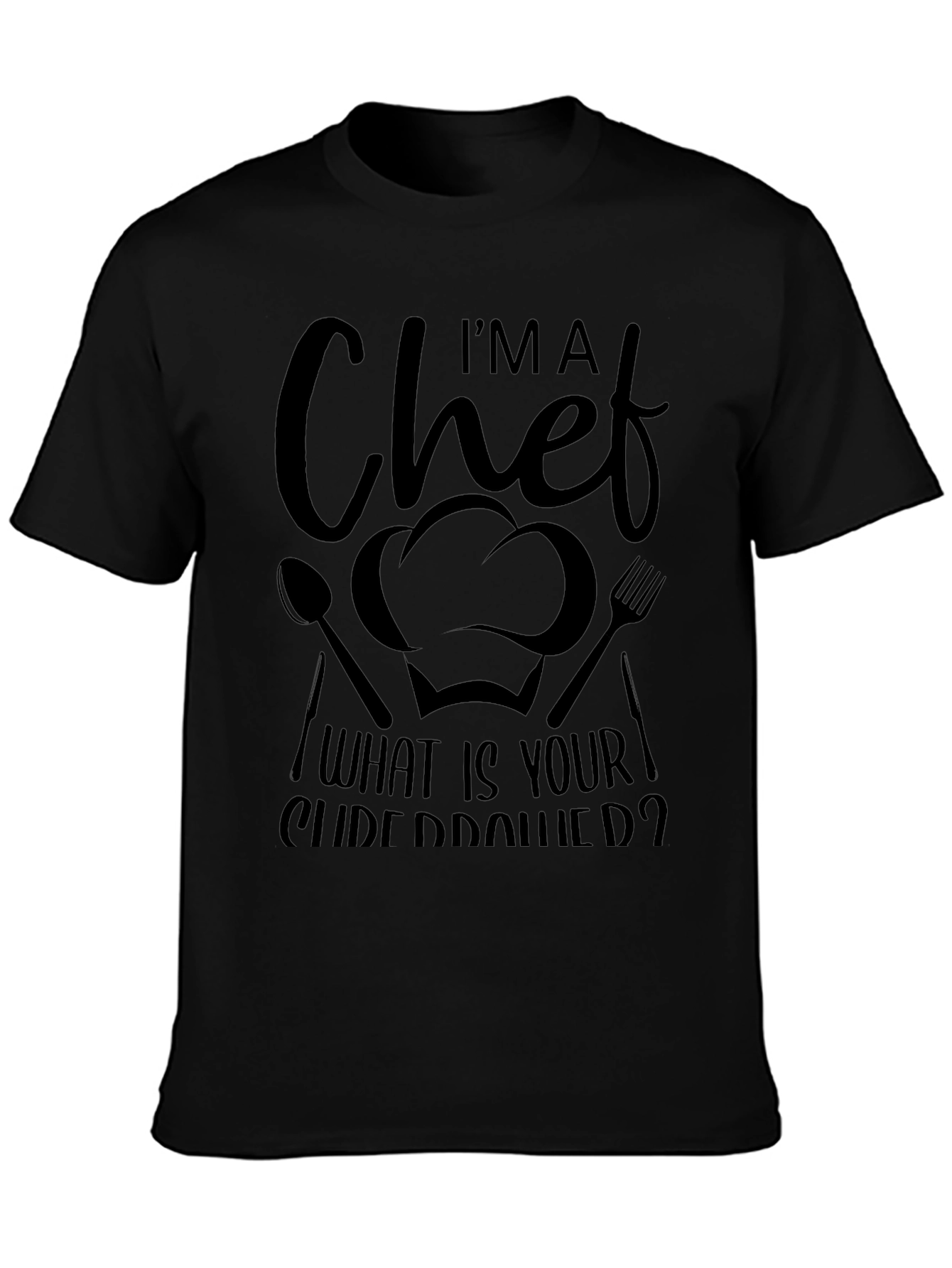 Im A Chef T-Shirt - Funny Culinary Apparel