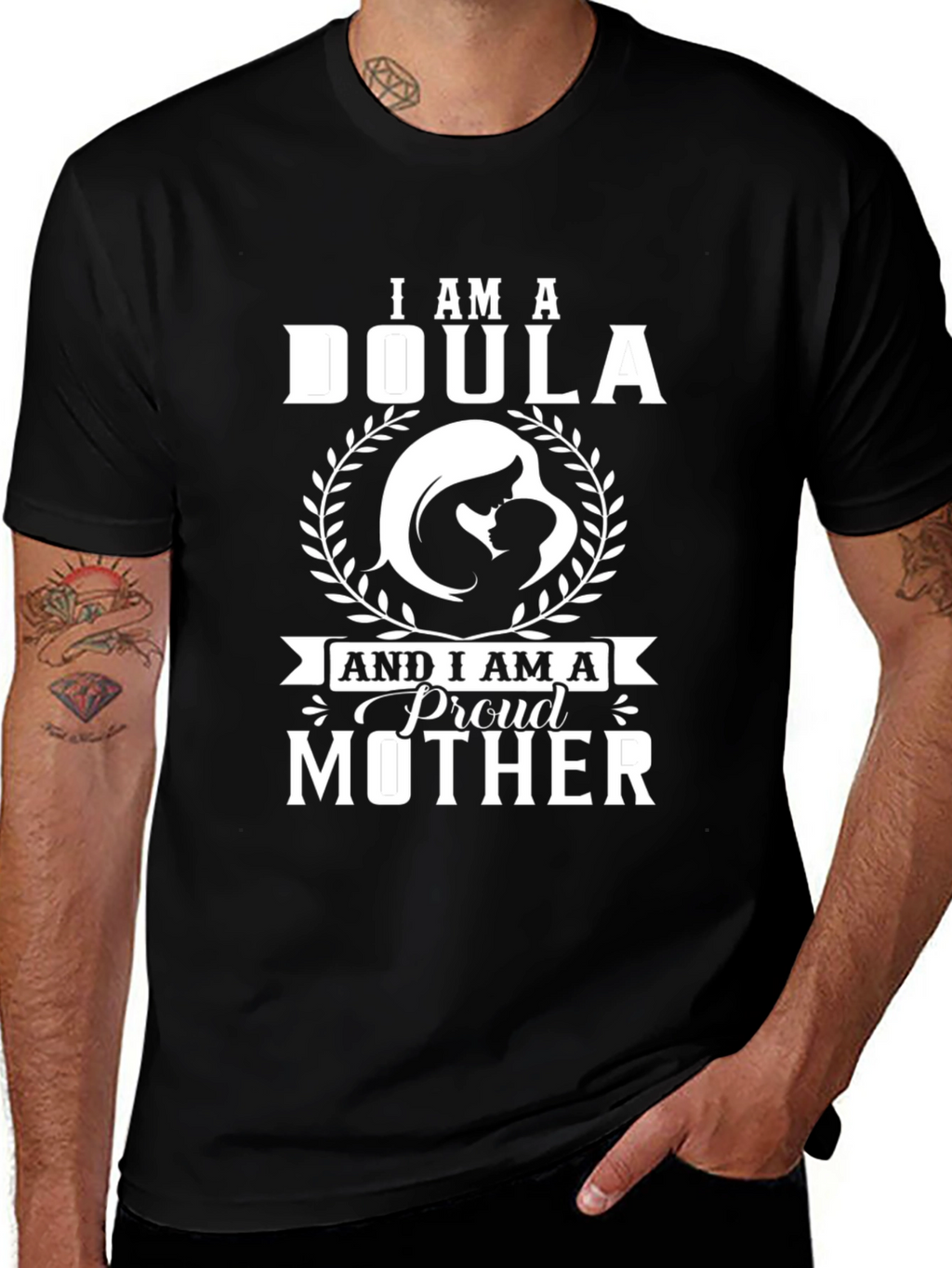 I Am A Doula & Proud Mother T-Shirt