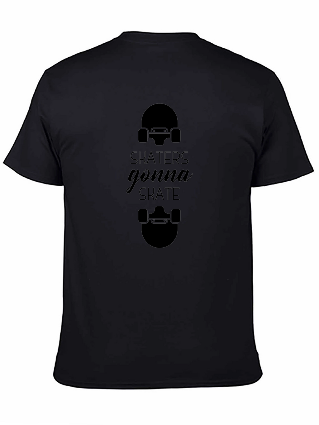 Skaters Gonna Skate Black Graphic Tee