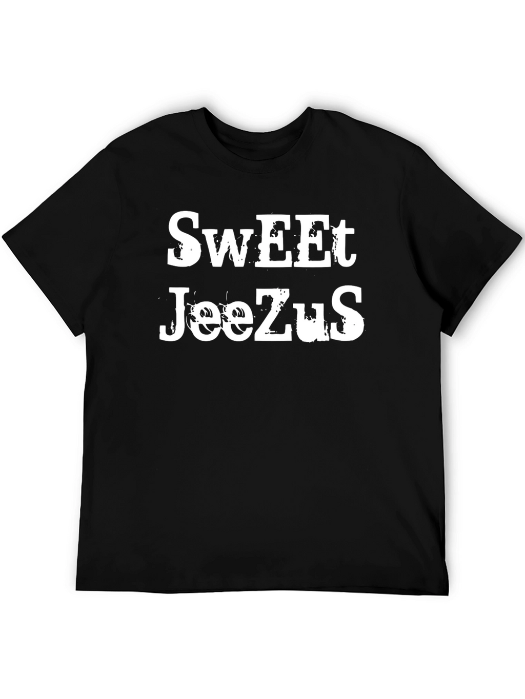 Sweet Jeezus Graphic T-Shirt