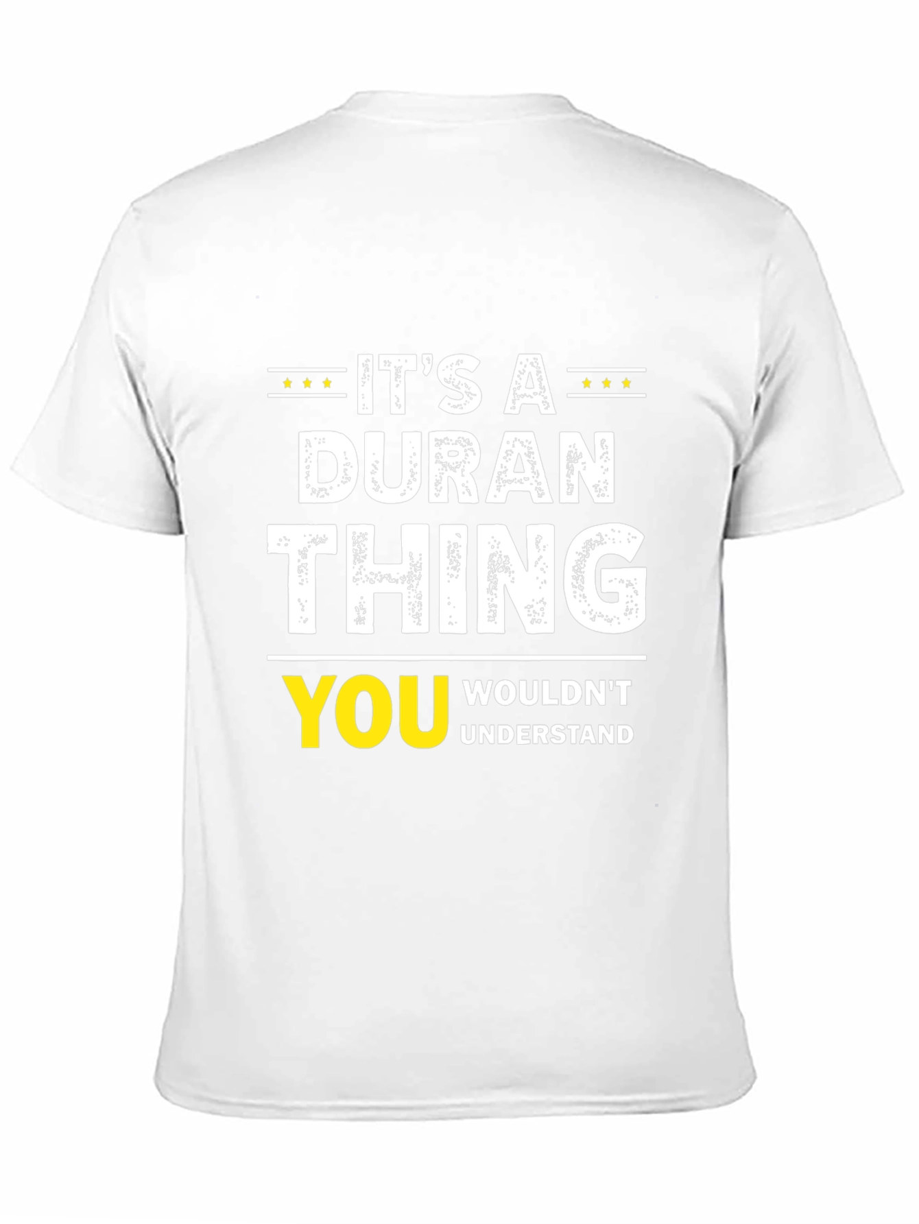 Its A DURAN Thing T-Shirt
