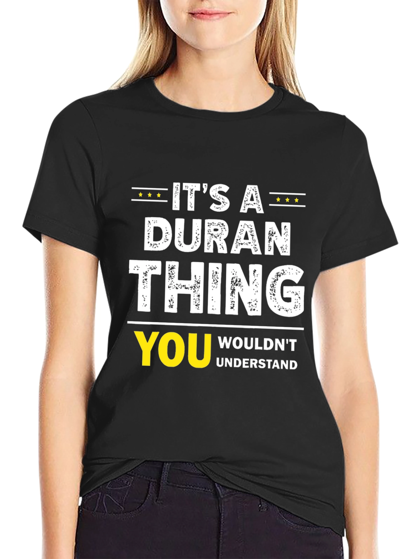 Its A DURAN Thing T-Shirt