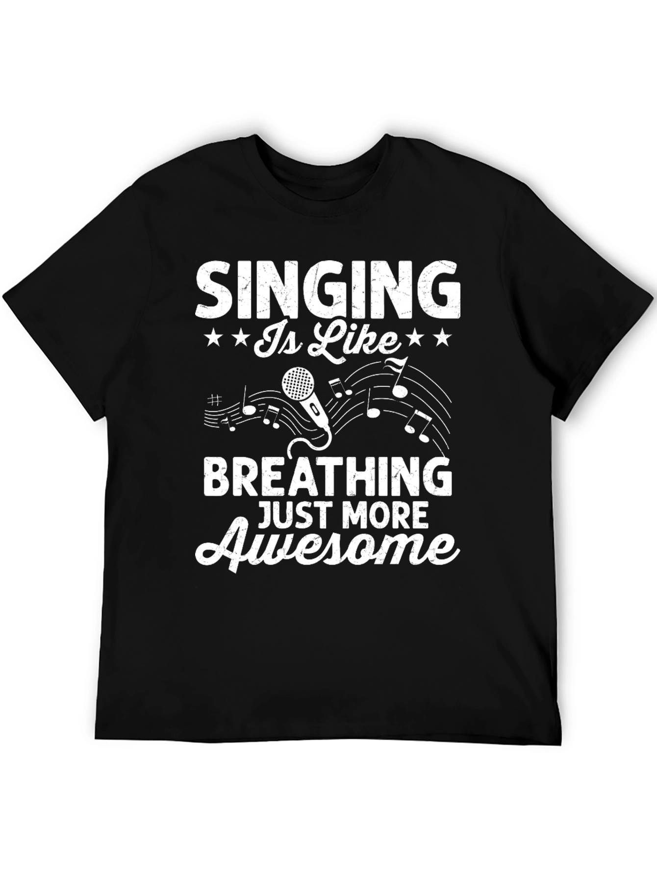 Singing is Like Breathing Awesome Black T-Shirt