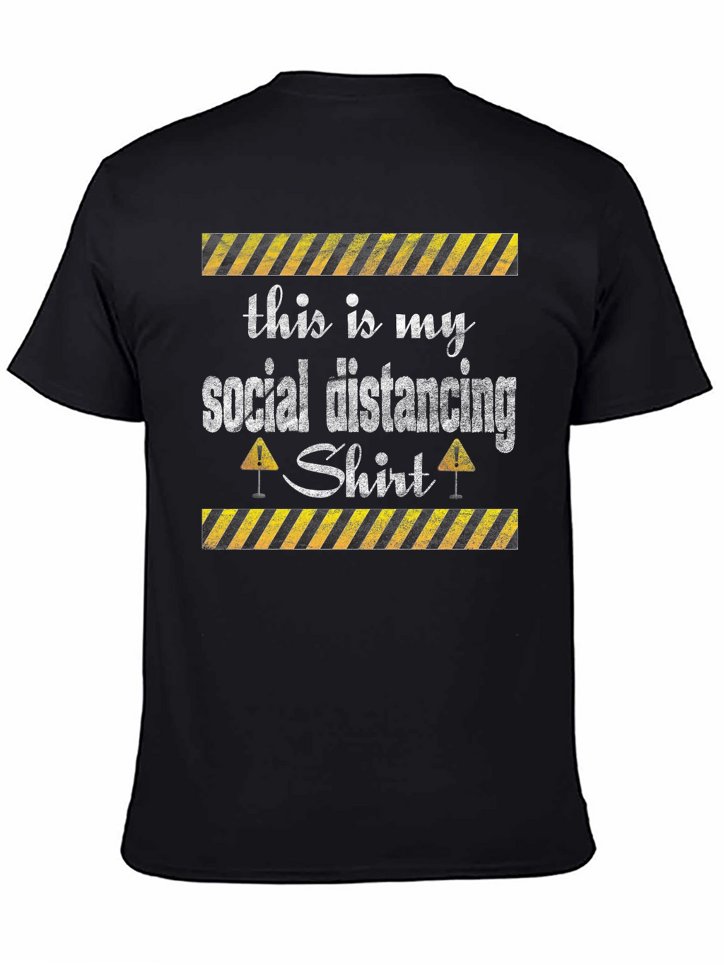 Social Distancing Shirt - Funny Novelty Tee