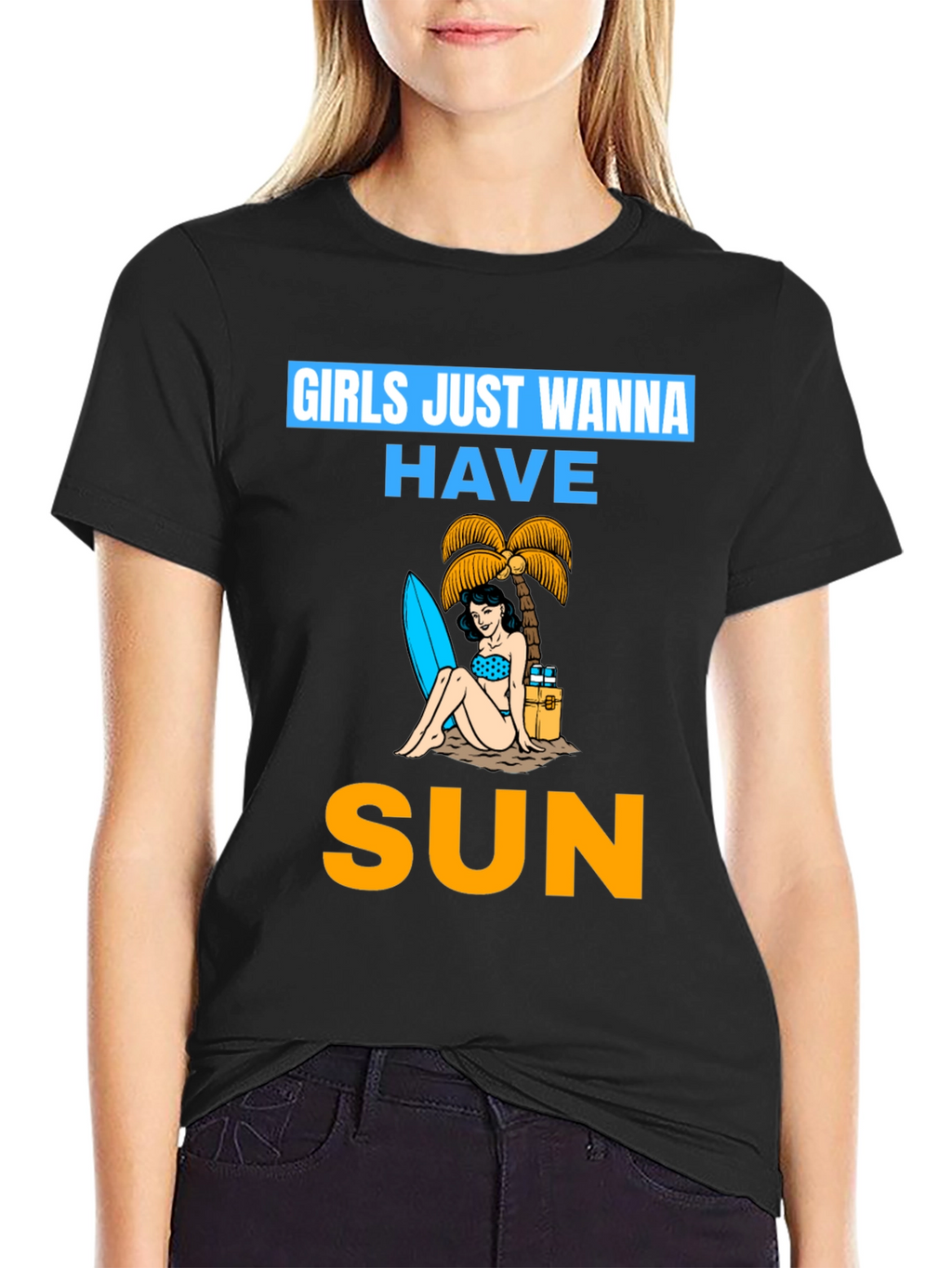 Girls Just Wanna Have Sun T-Shirt