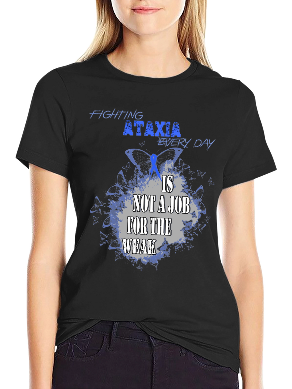 Ataxia Awareness T-Shirt - Fighting Every Day