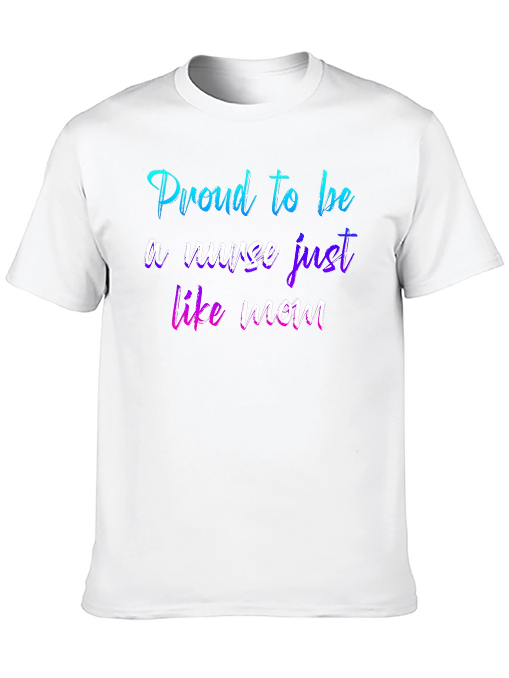 Proud Nurse Like Mom T-Shirt - Black