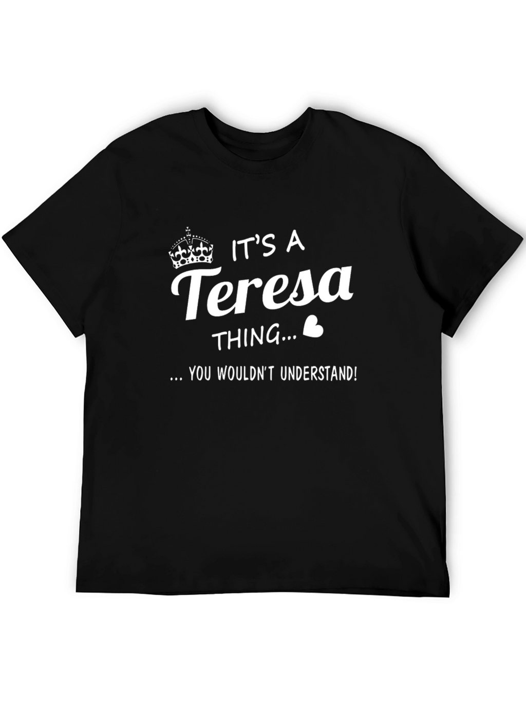 Its a Teresa Thing T-Shirt