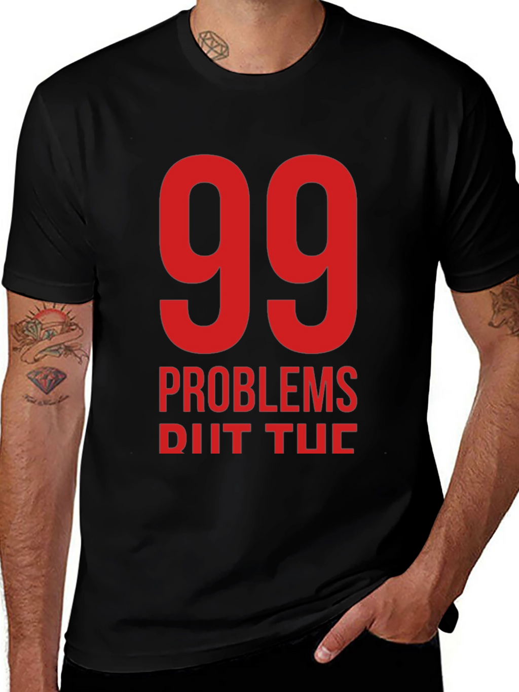 99 Problems T-Shirt - Black Crew Neck Tee