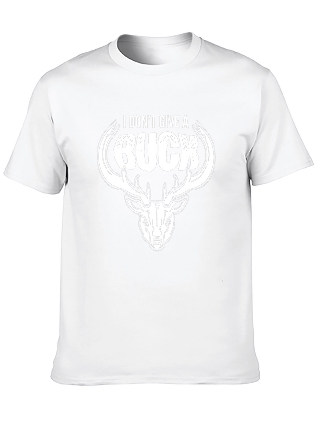 I Dont Give A Buck Deer Graphic Tee